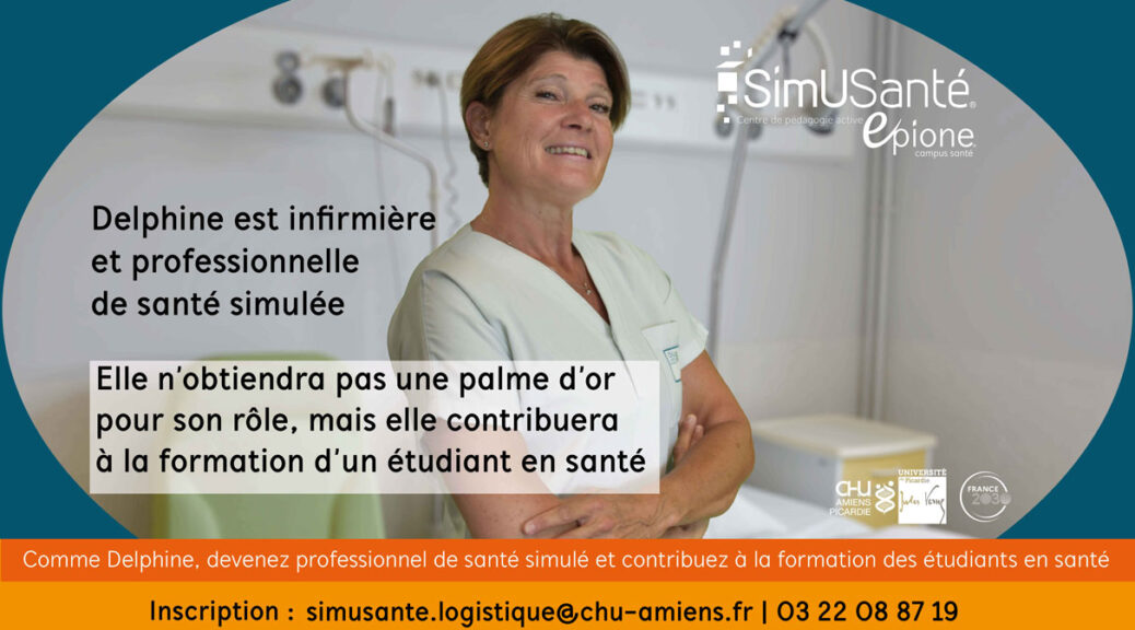 Photo d'une infirmière avec les bras croisés et qui regarde la caméra en souriant. Un texte est sur l'image : Delphine est infirmière et professionnelle de santé simulée. Elle n'obtiendra pas une palme d'or pour son rôle, mais elle contribuera à la formation d'un étudiante en santé. Comme Delphone, devenez professionnel de santé simulé et contribuez à la formation des étudiants en santé.